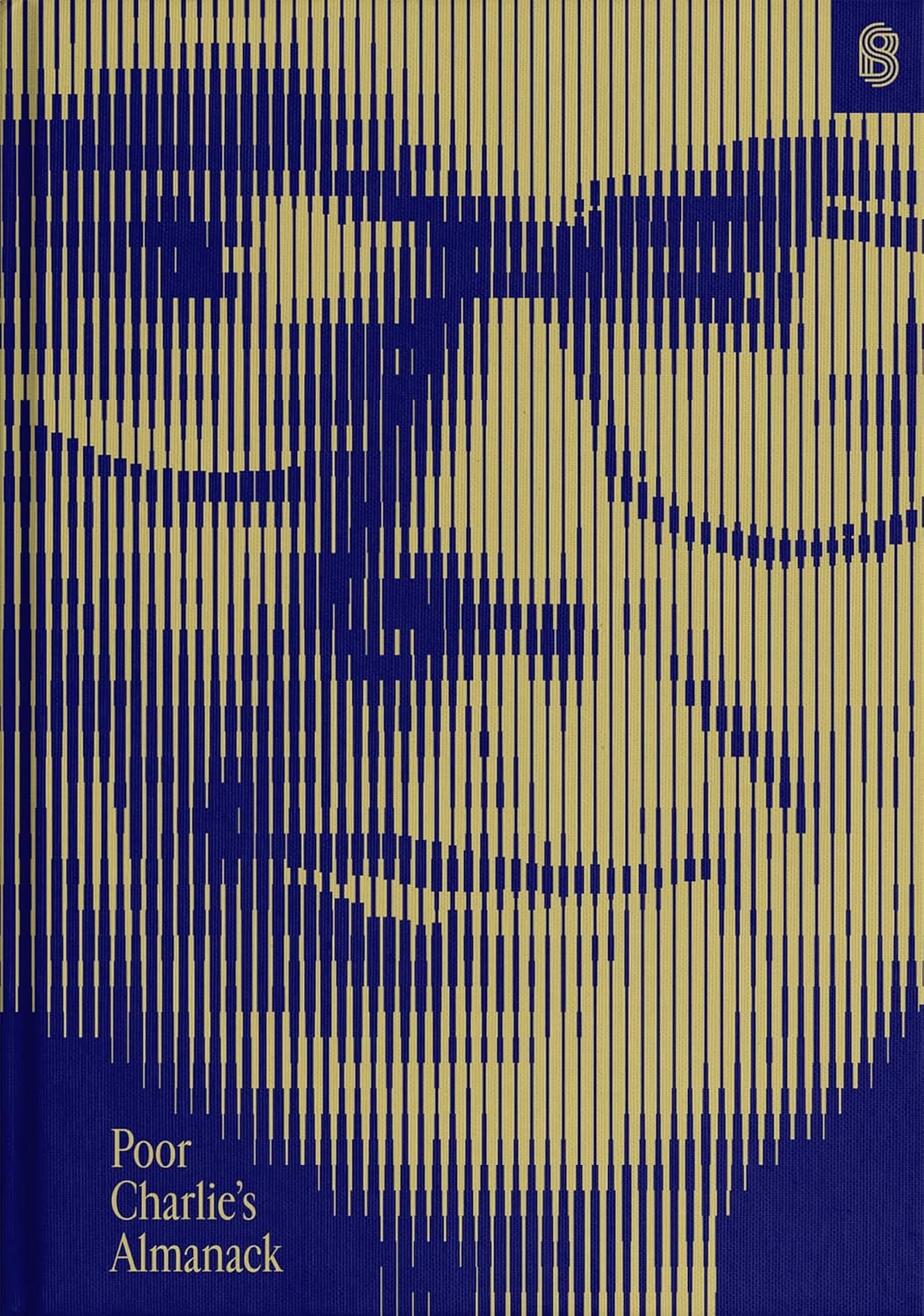 Poor Charlie’s Almanack: The Essential Wit and Wisdom of Charles T. Munger (穷查理宝典)